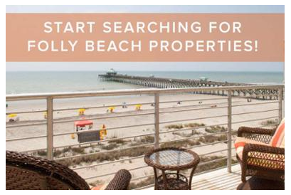 Start searching for folly beach properties